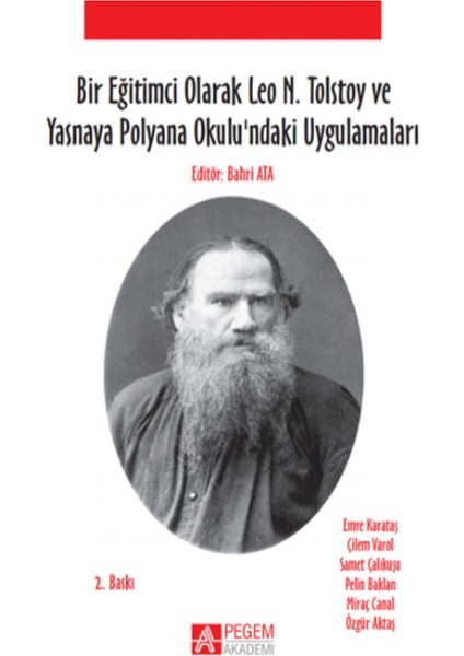 Bir Eğitimci Olarak Leo N. Tolstoy ve Yasnaya Polyana Okulundaki