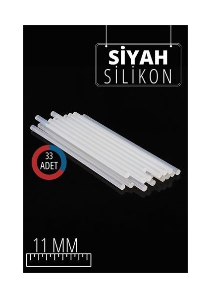 11 mm 33 Adet Sıcak Silikon