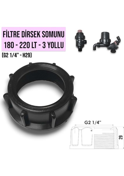 Filtre Dirsek Somun 180 Lt - 220 Lt - 3 Çıkışlı