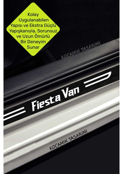 Ford Fiesta Van Karbon Kapı Koruma Eşiği Yazılı Dekoratif Kaplama Siyah Üzeri Beyaz 4 Parça Ford Fiesta Van fırsatları