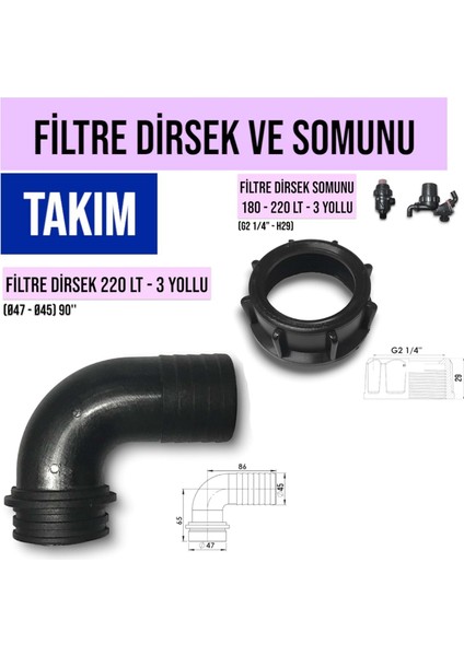 Filtre Dirsek ve Somunu Takım 220 Lt - 3 Yollu