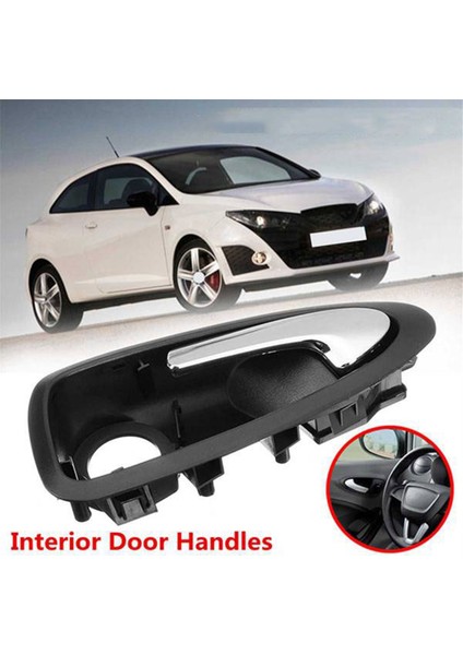 Sol Ön Iç Kapı Kolları 6J0837113A 6J0837113K Seat Ibiza 2009-2017 Araba Kolu Krom Parlak Dekorasyon (Yurt Dışından) fiyatları