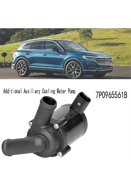 7P0965561B Audi Q7 4.2 Için Ek Yardımcı Soğutma Suyu Pompası Amarok Camp Toua 4.2 Vw Touareg 7l (Yurt Dışından)