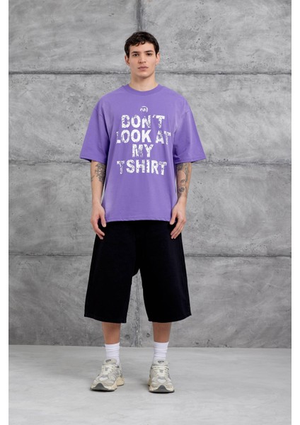 Mor Dont Look At My Tshirt Yazılı Oversize Tshirt