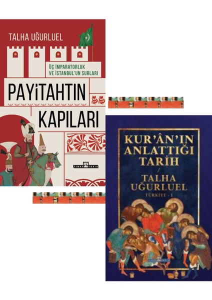 Talha Uğurluel(2kitap)Payitahtın Kapıları / Üç Imparatorluk,kuranın Anlattığı Tarih-Hediyeli