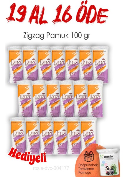19 Al 16 Öde 100GR. Lux Zigzag Pamuk ve Rosıe