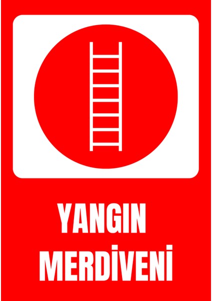 35 x 50 Yangın Merdiveni Uyarı Levhası 3 mm Dekota ( Forex ) Üzerine Folyo Baskı