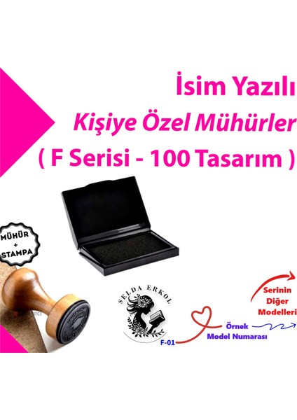 Kitap Mührü, Kitap Kaşesi, Kişiye Özel Hediyelik Mühür, Isimli Mühür F Serisi (100 Model)
