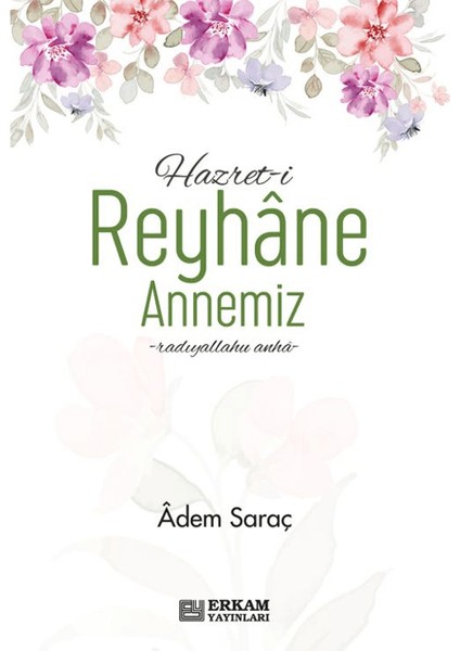 Hazreti Reyhane Annemiz