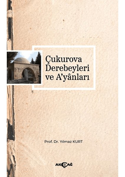 Çukurova Derebeyleri ve A'yanları