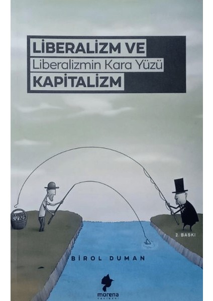 Liberalizm ve Liberalizmin Kara Yüzü Kapitalizm