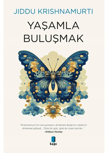 Yaşamla Buluşmak - Jiddu Krishnamurti