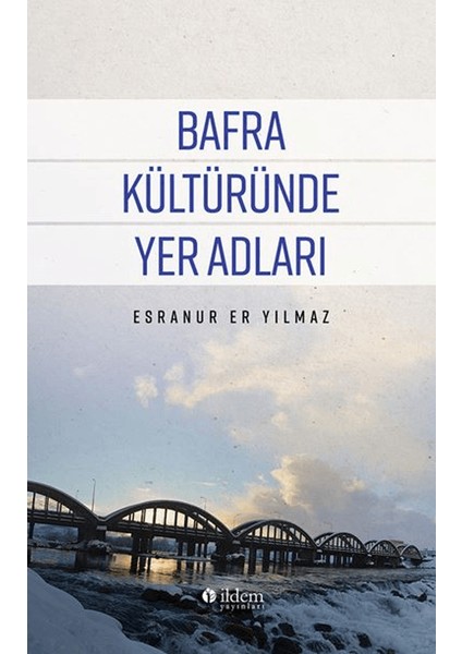 Bafra Kültüründe Yer Adları