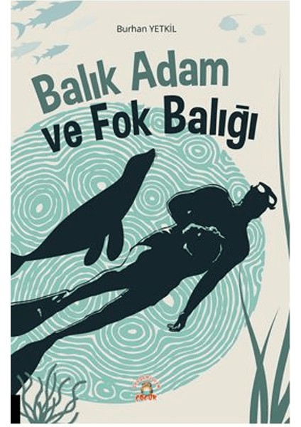 Balık Adam ve Fok Balığı