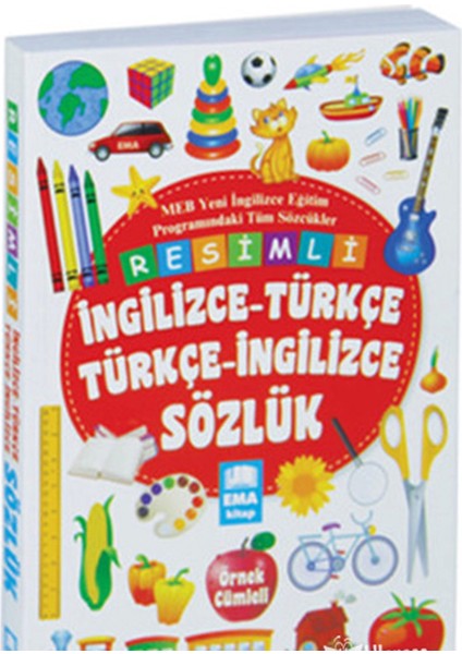 Resimli Ingilizce Türkçe Türkçe Ingilizce Sözlük Örnek Cümleli Ema Kitap