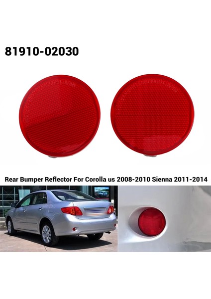 2 Adet Arka Tampon Reflektörü Arka Tampon Işıkları Toyota Corolla Abd 2008-2010 Sienna 2011-2014 81910-02030 (Yurt Dışından)