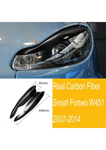 Araba Karbon Fiber Far Kaş Göz Kapağı Etiket Trim Mercedes-Benz Smart Fortwo W451 2007-2014 (Yurt Dışından)