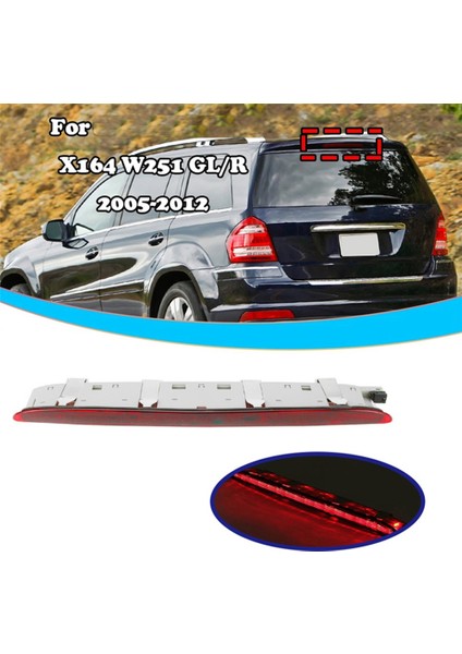 Mercedes-Benz R/gl Sınıfı W251 X164 R500 R350 Gl 450 Üçüncü Fren Lambası Grubu 3. Arka Stop Lambası 251820115639 (Yurt Dışından) fiyatları