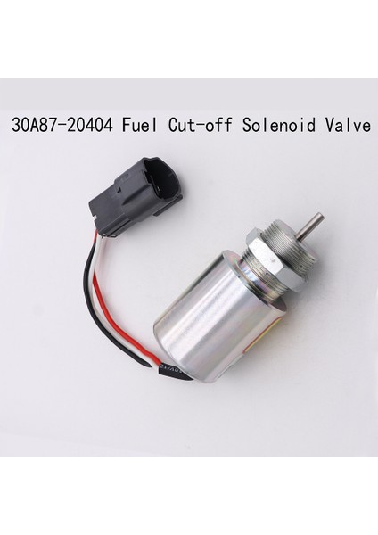 30A87-20404 12V Yakıt Kesme Solenoid Vanası Mitsubishi L2E L3E S3L S4L Motor Volvo EC15 Toro 223D Mahindra (Yurt Dışından) indirimleri