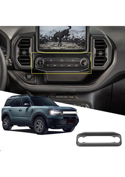 Ford Bronco 2021 Için Merkezi Konsol CD Paneli Çerçeve Dekorasyon Kapak Trim Araba Navigasyon Çerçeve Araba Etiket Mat Karbon (Yurt Dışından)