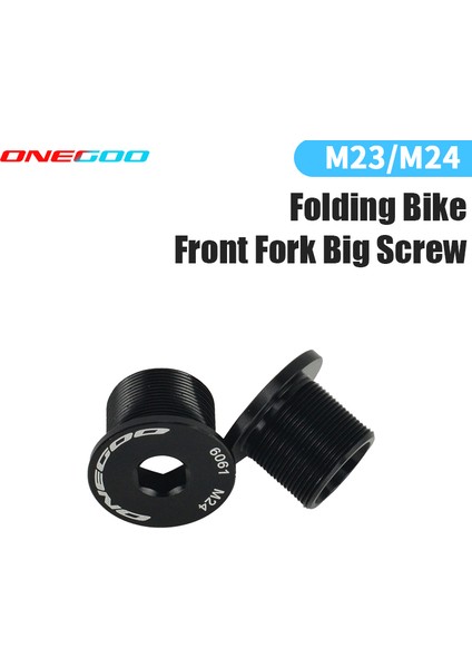 23MM Tarzı Onegoo Katlanır Bisiklet Ön Çatalı Büyük Vidalı Alüminyum Alaşım Bmx Bisiklet Için Büyük Vidalı Alüminyum Ön Çatal Özel (Yurt Dışından)