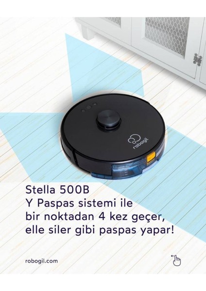 Stella 500B Yeni Nesil Robot Süpürge ve Robot Paspas