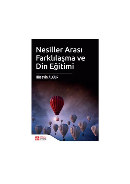 Nesiller Arası Farklılaşma ve Din Eğitimi