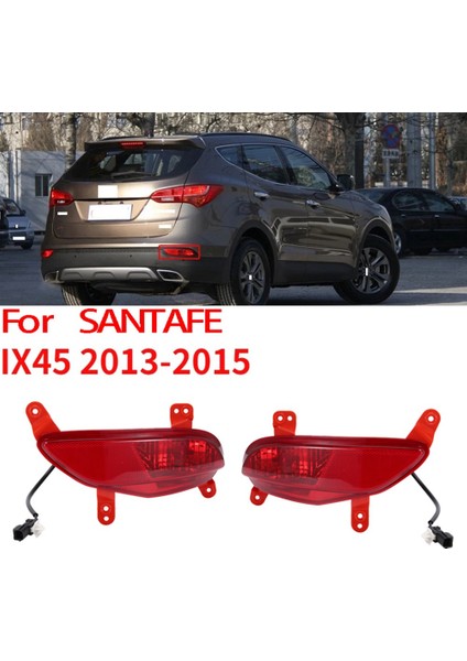 Hyundai Santa Fe IX45 2013-2015 Için Klipssiz Araba Sağ Arka Tampon Sis Lambası Park Uyarı Reflektörü Arka Lambaları (Yurt Dışından) fiyatları