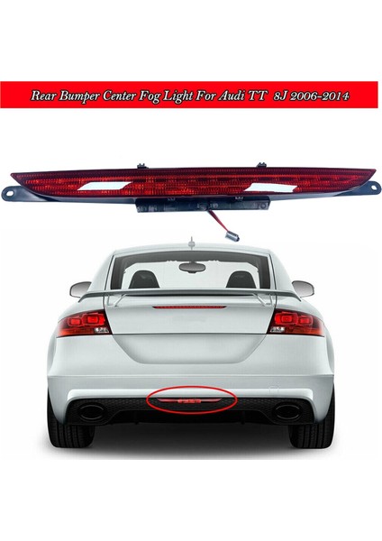 Audi Tt 8j 2006-2014 Araba Için 8J0945703 LED Arka Stop Lambası Arka Tampon Orta Reflektör Sis Lambası Uyarı Işığı Kırmızı (Yurt Dışından)
