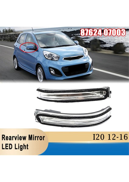 1 Çift Araba Dikiz Aynası Dönüş Sinyal Lambası LED Kapı Aynası Sinyal Lambası Hyundai Kıa Picanto I20 2012-2016 (Yurt Dışından)