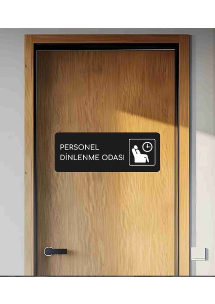 Personel Dinlenme Odası Ofis Departman Kapı Isimliği, Yönlendirme Levhası 24X9 cm Siyah Renk fırsatları