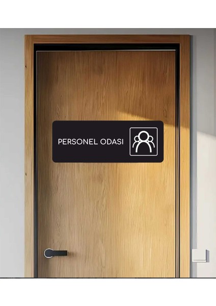 Personel Odası - Ofis Departman Kapı Isimliği, Yönlendirme Levhası 24X9 cm Siyah Renk modelleri