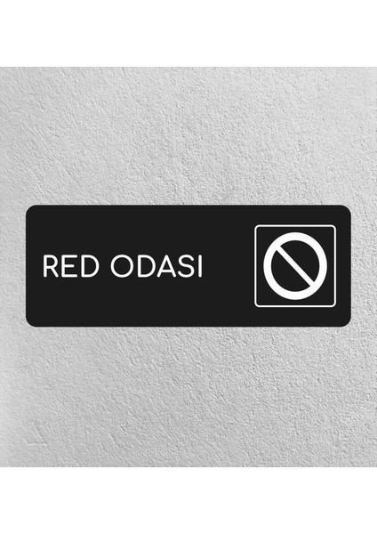 Red Odası Ofis Departman Kapı Isimliği, Yönlendirme Levhas Toplantı Odası 24X9 cm Siyah