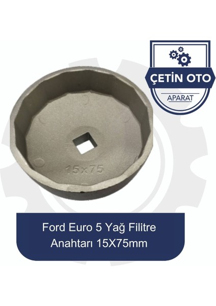 Ford Euro 5 Yağ Filitre Anahtarı 15X75MM