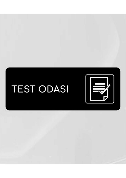 Test Odası Ofis Departman Kapı Isimliği, Yönlendirme Levhası 24X9 cm Siyah Renk