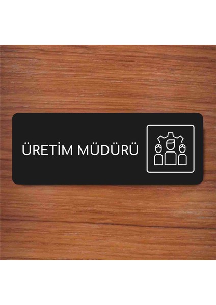 Üretim Müdürü -Ofis Departman Kapı Isimliği, Yönlendirme Levhası 24X9 cm Siyah Renk fırsatları