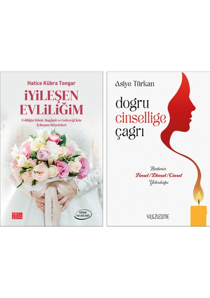 Iyileşen Evliliğim - Doğru Cinselliğe Çağrı