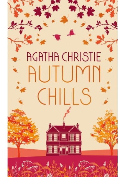 Autumn Chills
