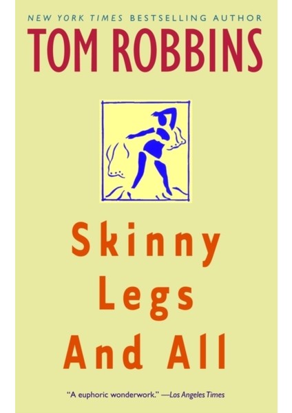 Skinny Legs And All