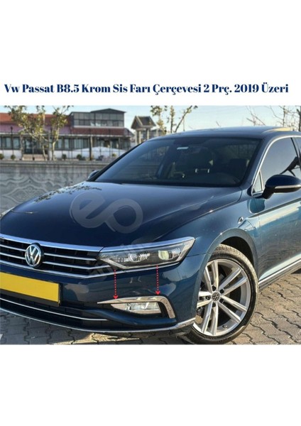 Vw Passat B8,5 Krom Sis Farı Çerçevesi 2 Prç. 2019 Üzeri P.çelik