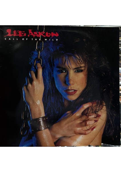 Lee Aaron ‎– Call Of The Wild 1985 Baskı Hard Rock Heavy Metal Lp