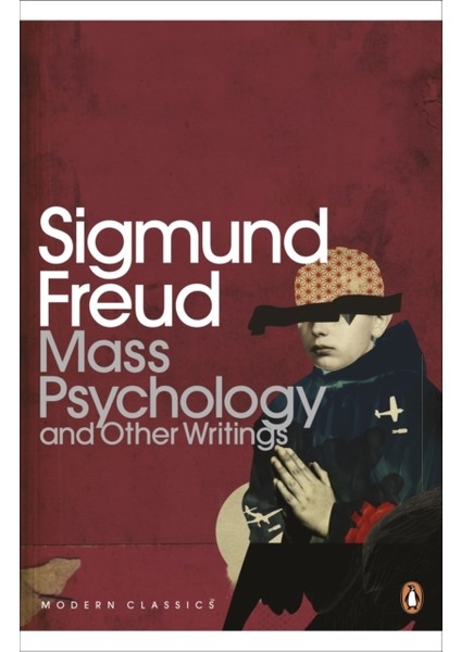 Mass Psychology And Other Writings