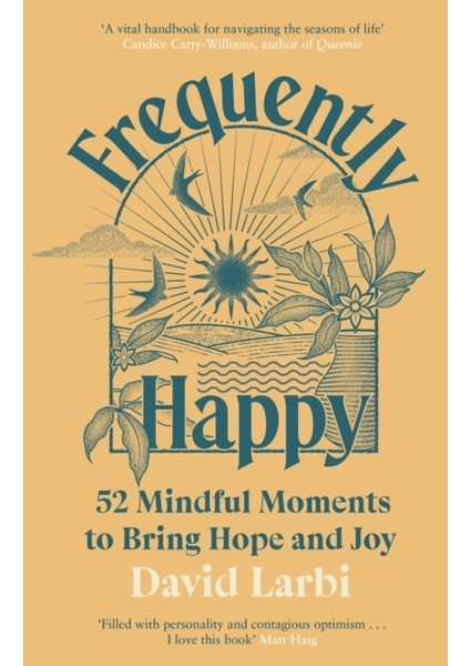 Frequently Happy : 52 Mindful Moments To Bring Hope And Joy