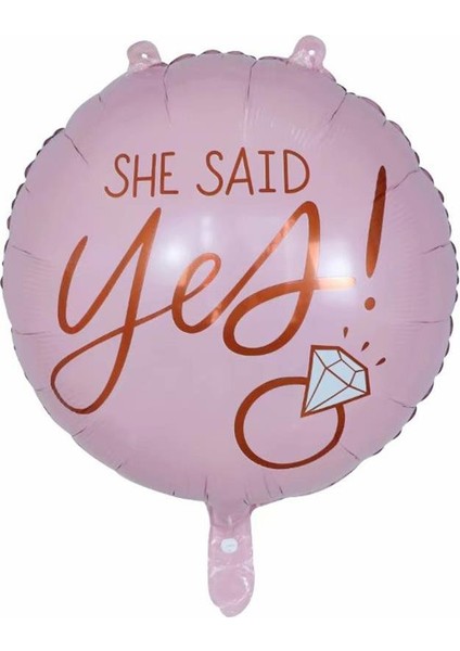 She Said Yes Folyo Balon 22" - 55 cm
