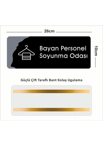 Bayan Personel Soyunma Odası Ofis Departman Kapı Isimliği, Yönlendirme Levhası 26X10CM - Siyah&füme fiyatları