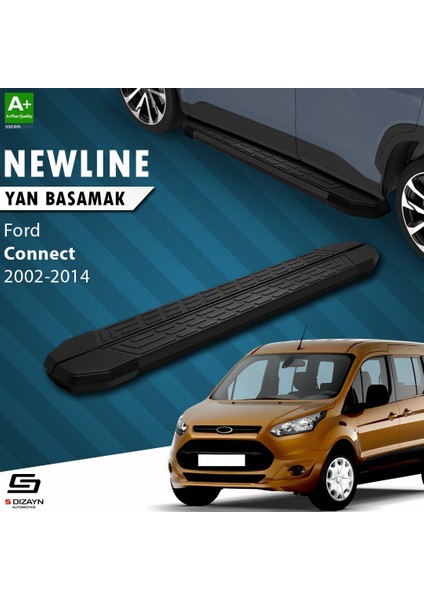 S-Dizayn Ford Connect Uzun Şase Newline Siyah Yan Basamak 203 cm 2002-2014 A+ Kalite