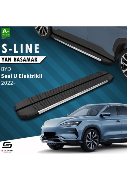 S-Dizayn Byd Seal U Elektrikli S-Line Krom Yan Basamak 193 cm 2022 Üzeri A+ Kalite