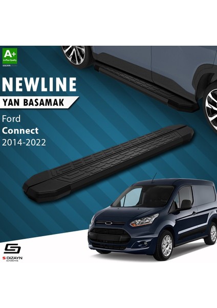 S-Dizayn Ford Connect 2 Newline Siyah Yan Basamak 183 cm 2014-2023 A+ Kalite