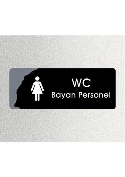 Wc Bayan Personel Ofis Departman Kapı Isimliği, Yönlendirme Levhası 26X10CM - Siyah&füme