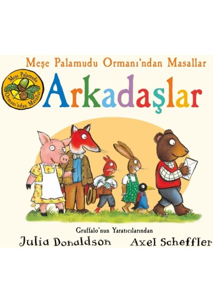 Palamudu Ormanı Ndan Masallar - Arkadaşlar